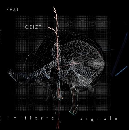 Real Geizt & Splidttercrist - Imitierte Signale - Tekst piosenki, lyrics | Tekściki.pl
