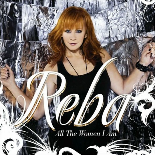 Reba McEntire - All The Women I Am - Tekst piosenki, lyrics | Tekściki.pl