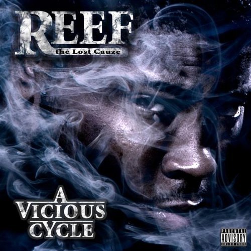 Reef the Lost Cauze - A Vicious Cycle - Tekst piosenki, lyrics | Tekściki.pl