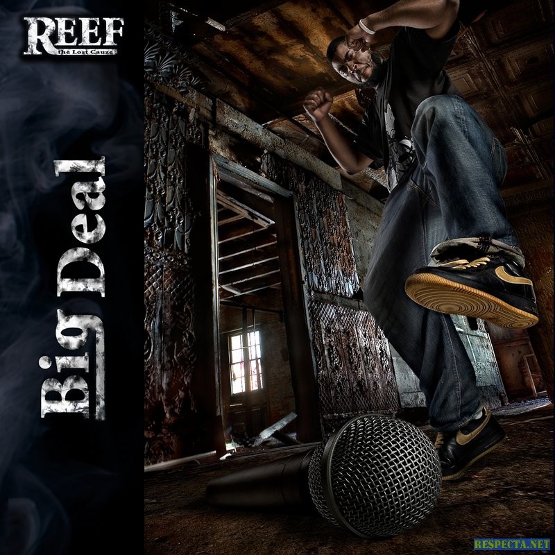 Reef the Lost Cauze - Big Deal EP - Tekst piosenki, lyrics | Tekściki.pl