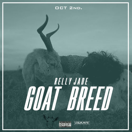 Relly Jade - Goat Breed EP - Tekst piosenki, lyrics | Tekściki.pl
