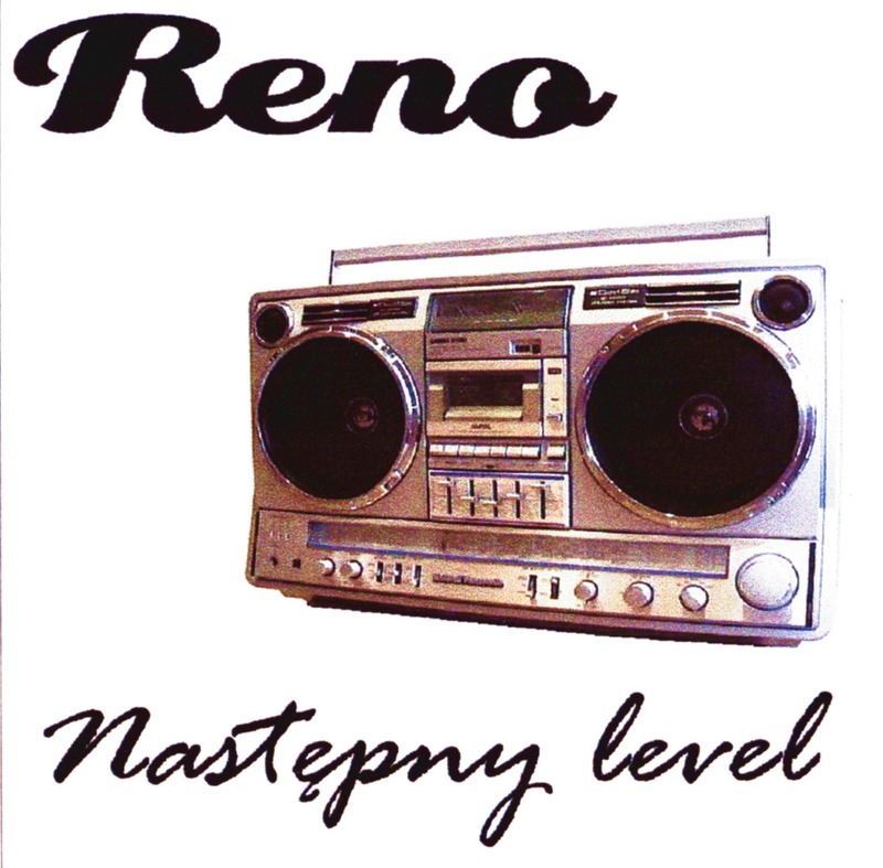 Reno - Następny Level - Tekst piosenki, lyrics | Tekściki.pl