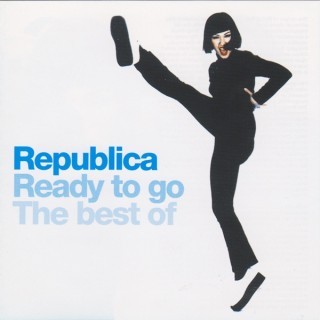 Republica - Ready to Go: The Best Of - Tekst piosenki, lyrics | Tekściki.pl