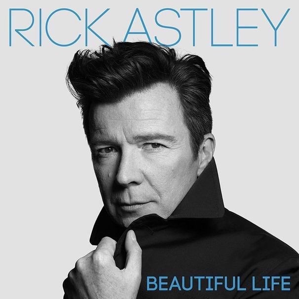 Rick Astley - Beautiful Life - Tekst piosenki, lyrics | Tekściki.pl
