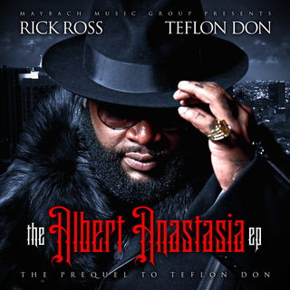 Rick Ross - The Albert Anastasia EP - Tekst piosenki, lyrics | Tekściki.pl