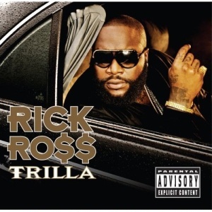 Rick Ross - Trilla - Tekst piosenki, lyrics | Tekściki.pl