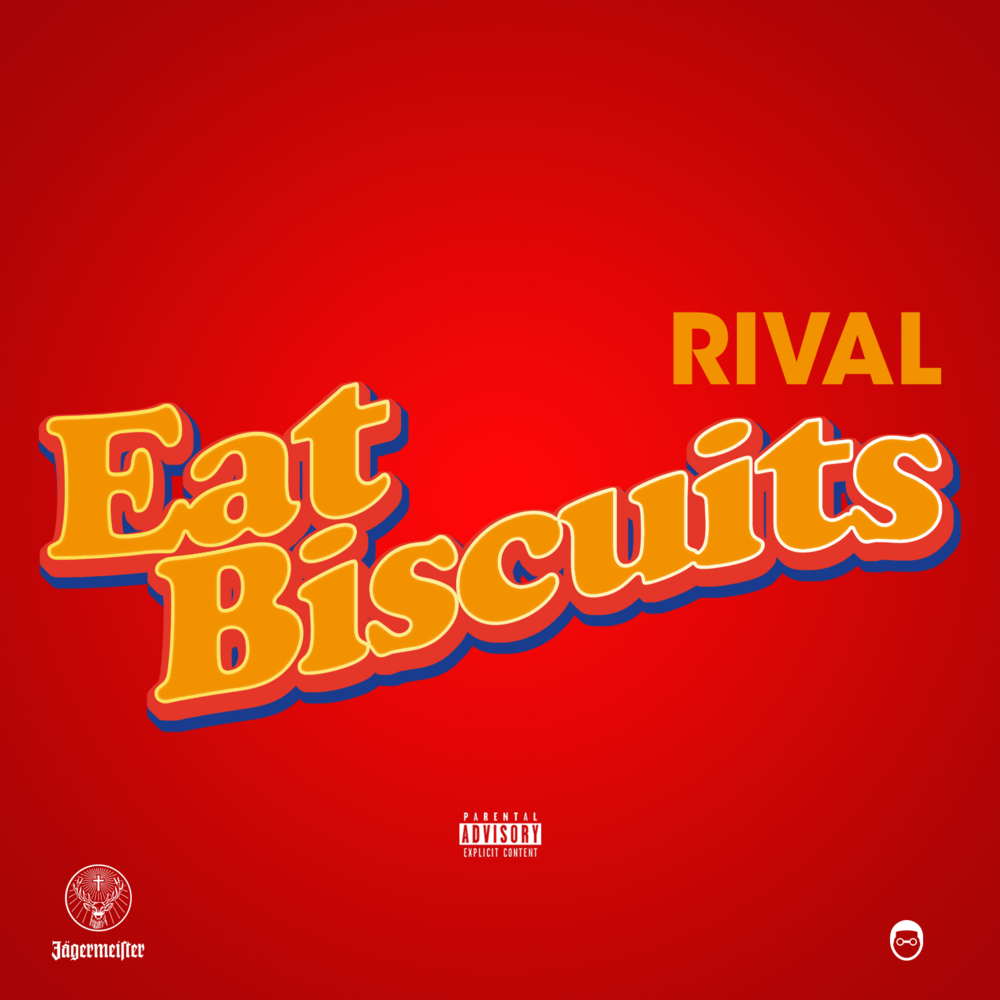 Rival - Eat Biscuits - Tekst piosenki, lyrics | Tekściki.pl