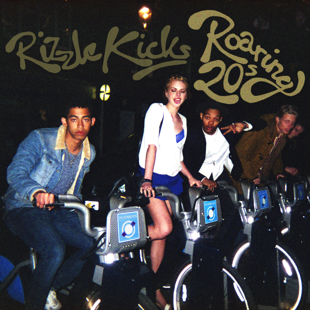 Rizzle Kicks - Roaring 20s - Tekst piosenki, lyrics | Tekściki.pl