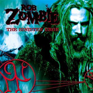 Rob Zombie - The Sinister Urge - Tekst piosenki, lyrics | Tekściki.pl
