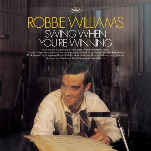 Robbie Williams - Swing When You're Winning - Tekst piosenki, lyrics | Tekściki.pl