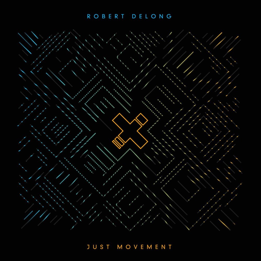 Robert DeLong - Just Movement - Tekst piosenki, lyrics | Tekściki.pl