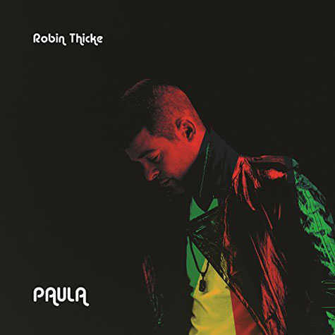 Robin Thicke - Paula - Tekst piosenki, lyrics | Tekściki.pl