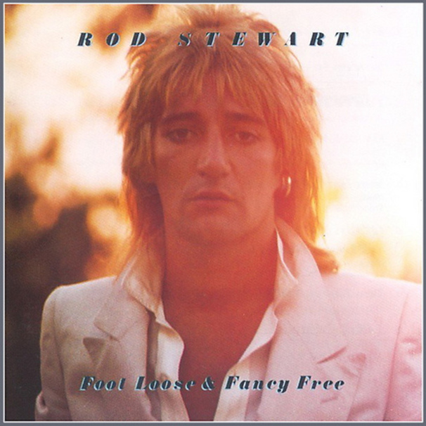 Rod Stewart - Foot Loose & Fancy Free - Tekst piosenki, lyrics | Tekściki.pl