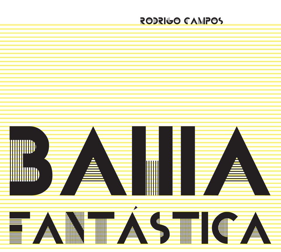 Rodrigo Campos - Bahia Fantástica - Tekst piosenki, lyrics | Tekściki.pl