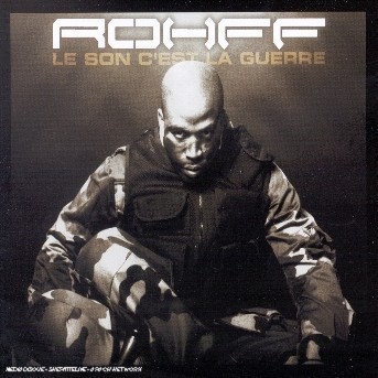 Rohff - Le son c'est la guerre - Tekst piosenki, lyrics | Tekściki.pl