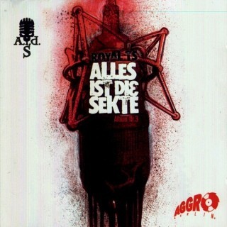 Royal TS - Alles ist die Sekte Album Nr.3 - Tekst piosenki, lyrics | Tekściki.pl
