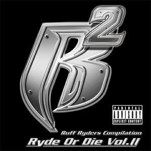 Ruff Ryders - Ryde or Die Vol.2 - Tekst piosenki, lyrics | Tekściki.pl