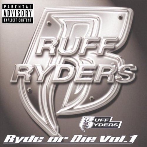 Ruff Ryders - Ryde or Die Vol. 1 - Tekst piosenki, lyrics | Tekściki.pl