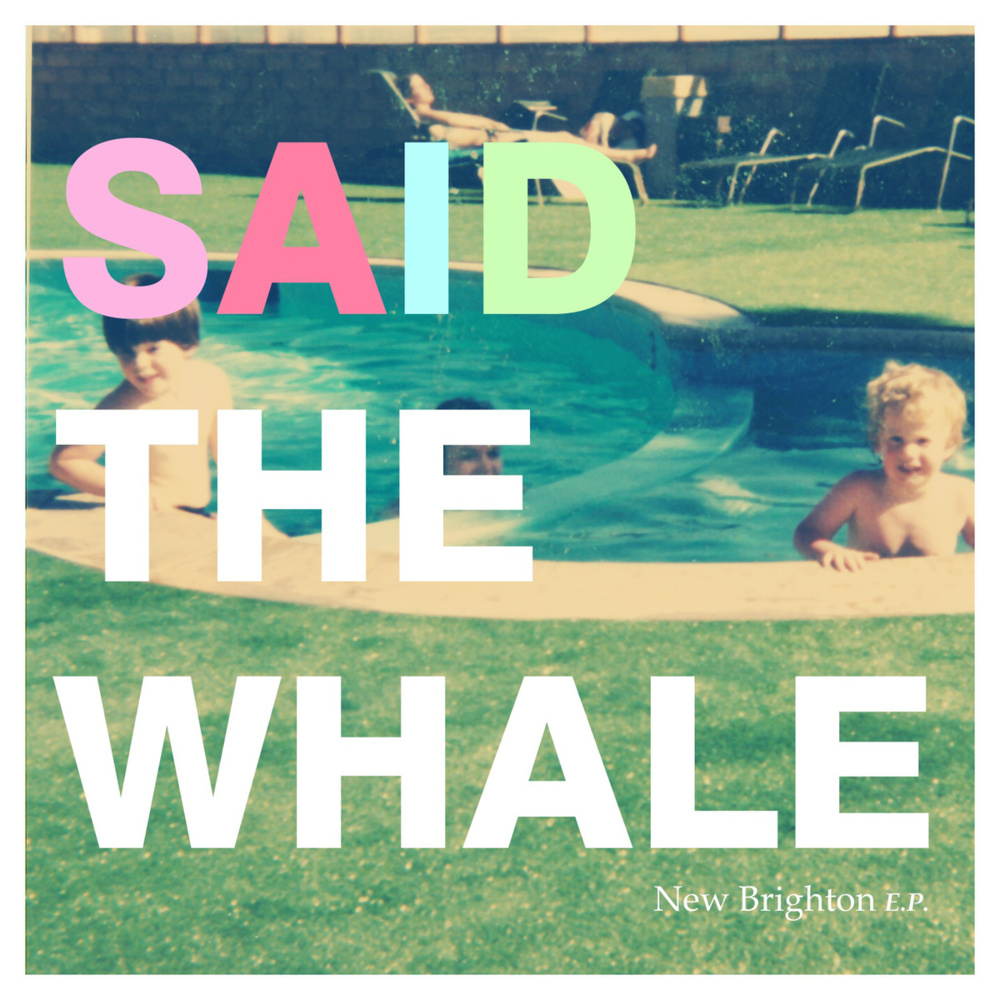 Said The Whale - New Brighton - EP - Tekst piosenki, lyrics | Tekściki.pl