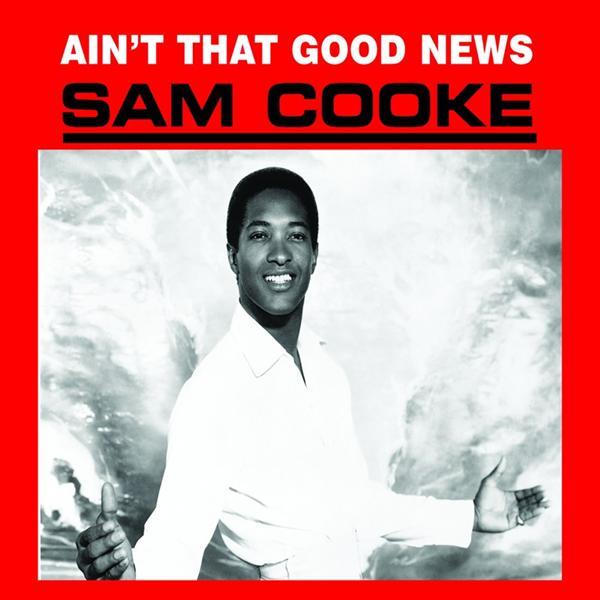 Sam Cooke - Ain't That Good News - Tekst piosenki, lyrics | Tekściki.pl