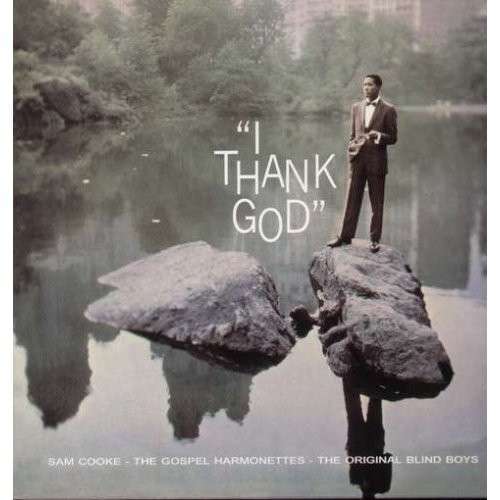 Sam Cooke - I Thank God - Tekst piosenki, lyrics | Tekściki.pl