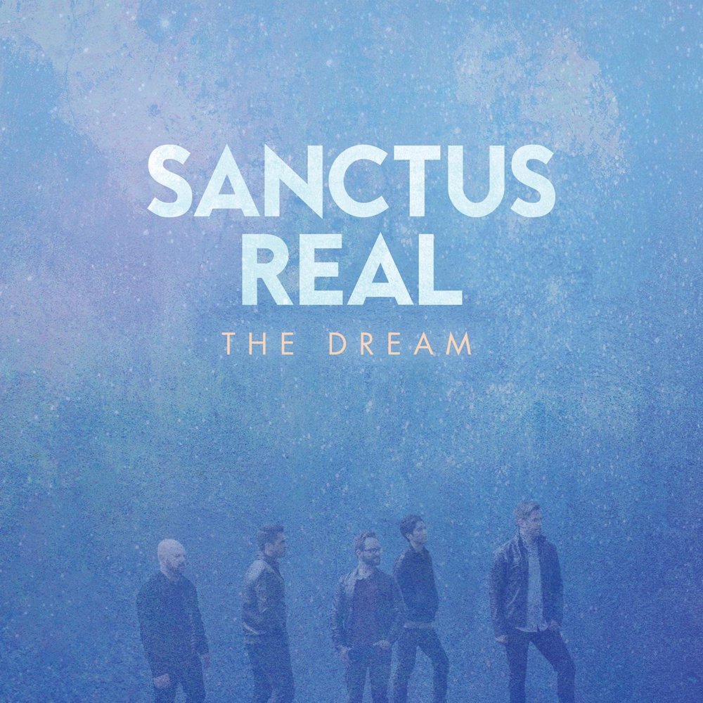 Sanctus Real - The Dream - Tekst piosenki, lyrics | Tekściki.pl