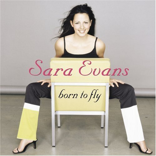 Sara Evans - Born To Fly - Tekst piosenki, lyrics | Tekściki.pl