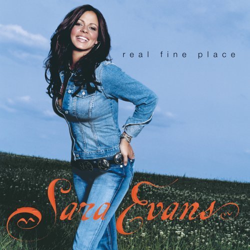 Sara Evans - Real Fine Place - Tekst piosenki, lyrics | Tekściki.pl
