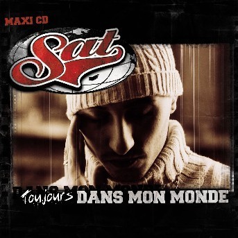 Sat l'Artificier - Toujours dans mon monde (EP) - Tekst piosenki, lyrics | Tekściki.pl