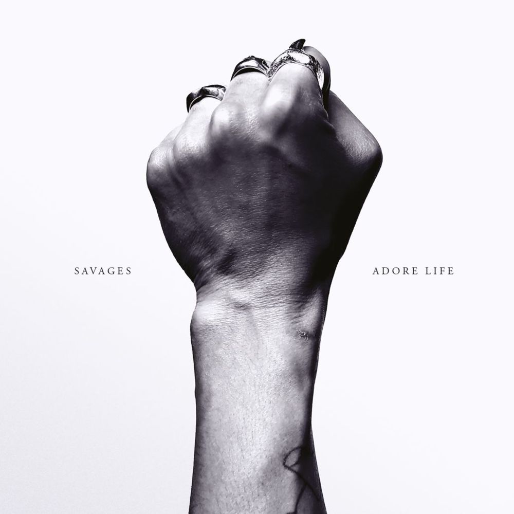 Savages - Adore Life - Tekst piosenki, lyrics | Tekściki.pl