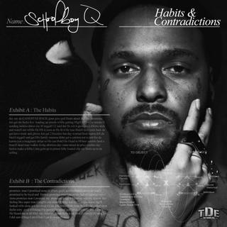 ScHoolboy Q - Habits & Contradictions - Tekst piosenki, lyrics | Tekściki.pl
