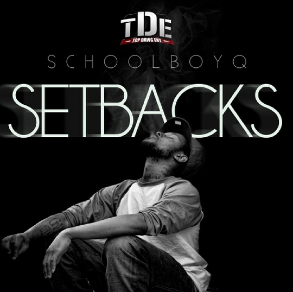 ScHoolboy Q - SetBacks - Tekst piosenki, lyrics | Tekściki.pl