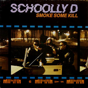 Schoolly D - Smoke Some Kill - Tekst piosenki, lyrics | Tekściki.pl