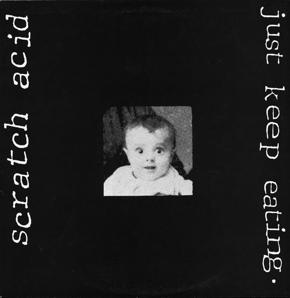 Scratch Acid - Just Keep Eating - Tekst piosenki, lyrics | Tekściki.pl