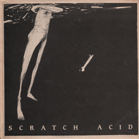 Scratch Acid - Scratch Acid - Tekst piosenki, lyrics | Tekściki.pl