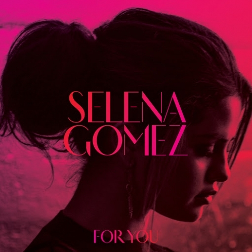 Selena Gomez - For You - Tekst piosenki, lyrics | Tekściki.pl