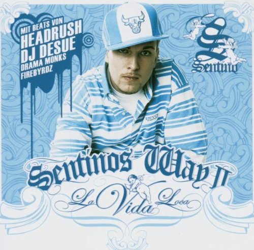 Sentino - Sentinos Way II: La Vida Loca - Tekst piosenki, lyrics | Tekściki.pl