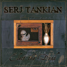 Serj Tankian - Elect The Dead - Tekst piosenki, lyrics | Tekściki.pl