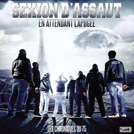Sexion d'Assaut - Les Chroniques du 75, vol.2 : En attendant l’Apogée - Tekst piosenki, lyrics | Tekściki.pl