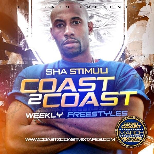 Sha Stimuli - Coast 2 Coast Weekly Freestyles - Tekst piosenki, lyrics | Tekściki.pl