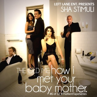 Sha Stimuli - The Old Me: How I Met Your Baby Mother - Tekst piosenki, lyrics | Tekściki.pl