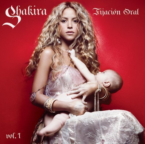 Shakira - Fijación Oral Vol. 1 - Tekst piosenki, lyrics | Tekściki.pl