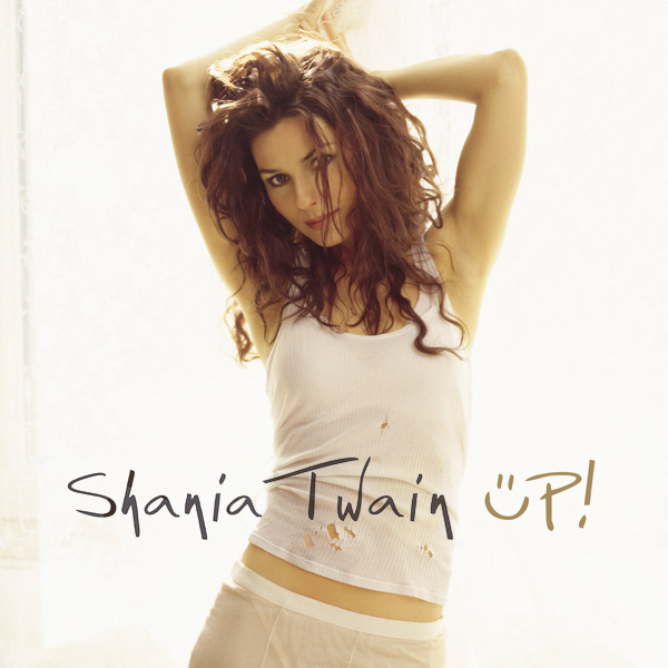 Shania Twain - Up! - Tekst piosenki, lyrics | Tekściki.pl