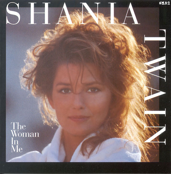 Shania Twain - Woman in Me - Tekst piosenki, lyrics | Tekściki.pl