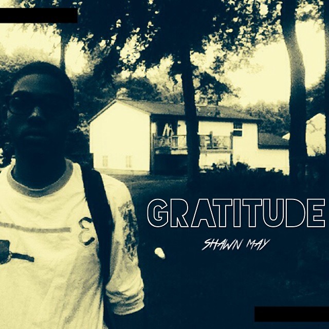 Shawn May - Gratitude EP - Tekst piosenki, lyrics | Tekściki.pl