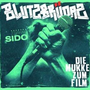 Sido - Blutzbrüdaz - Die Mukke Zum Film - Tekst piosenki, lyrics | Tekściki.pl