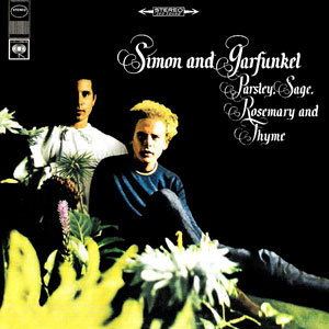 Simon & Garfunkel - Parsley, Sage, Rosemary and Thyme - Tekst piosenki, lyrics | Tekściki.pl