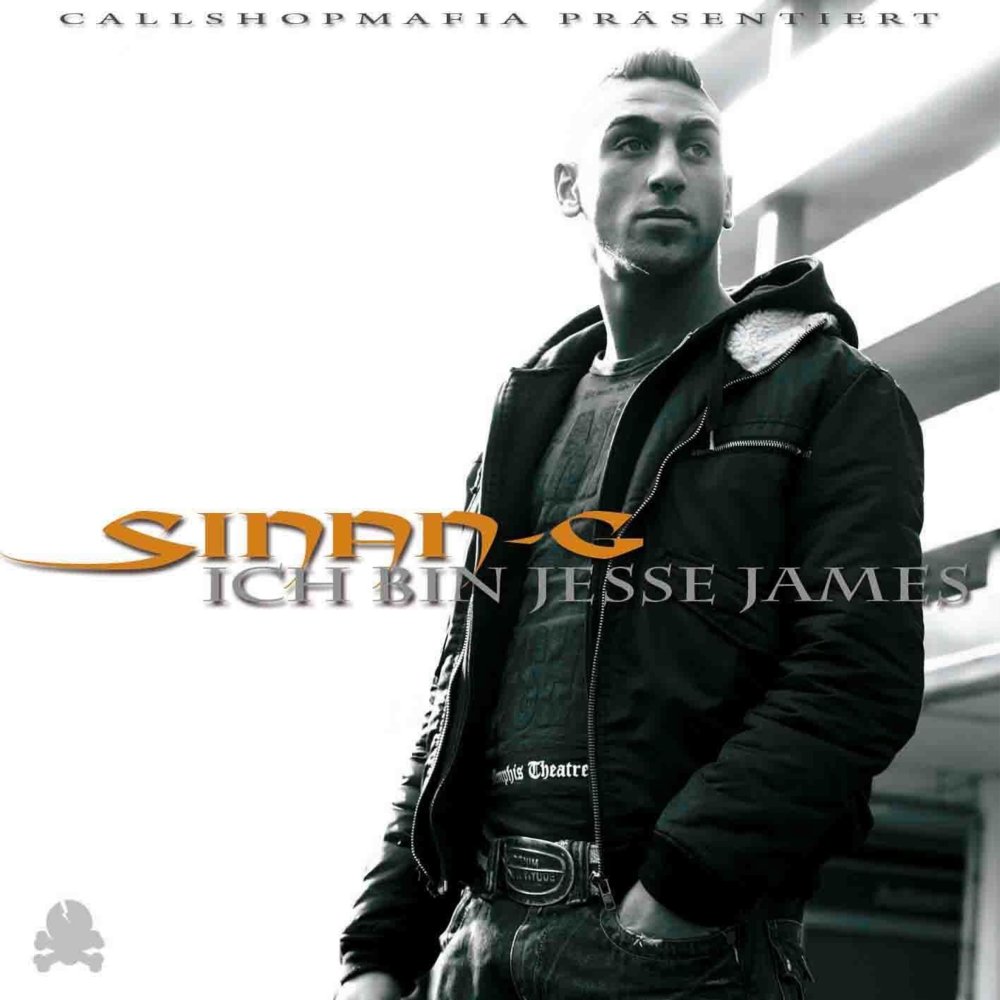 Sinan-G - Ich bin Jesse James - Tekst piosenki, lyrics | Tekściki.pl