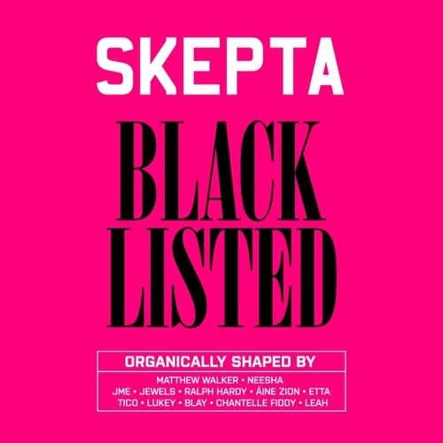 Skepta - Blacklisted - Tekst piosenki, lyrics | Tekściki.pl