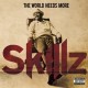 Skillz - The World Needs More Skillz - Tekst piosenki, lyrics | Tekściki.pl